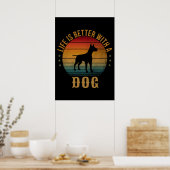LEVEN IS BETER MET EEN DOG POSTER (Keuken)