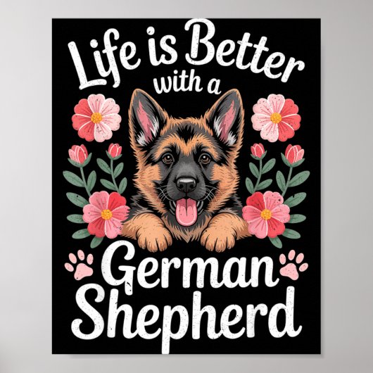 Leven is beter met een Duitse herderhond liefhebbe Poster (Voorkant)