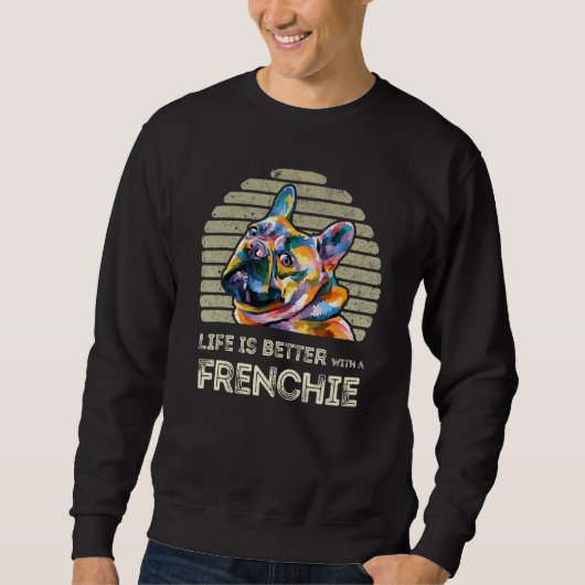 Leven is beter met een Franse - Grappige Franse Bu Trui (Voorkant)