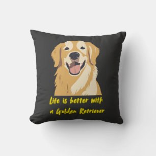 Leven is beter met een Golden Retriever � hondenli Kussen
