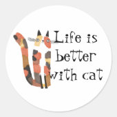 Leven is beter met een kat ronde sticker (Voorkant)