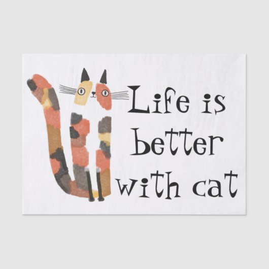 Leven is beter met een kat tissuepapier (Voorkant)