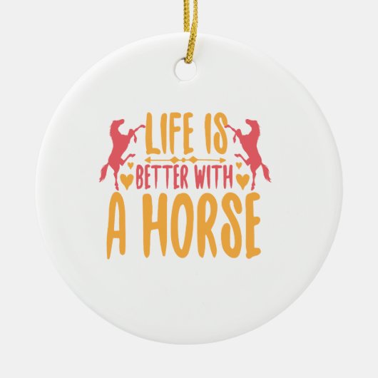 Leven Is Beter Met Een Paard Keramisch Ornament (Voorkant)