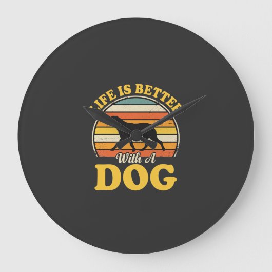 Leven Is Beter Met Een Retro Hond Grote Klok (Voorkant)