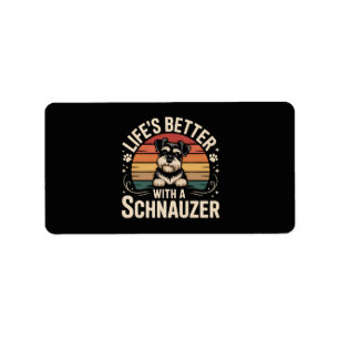 Leven is beter met een Schnauzer Etiket