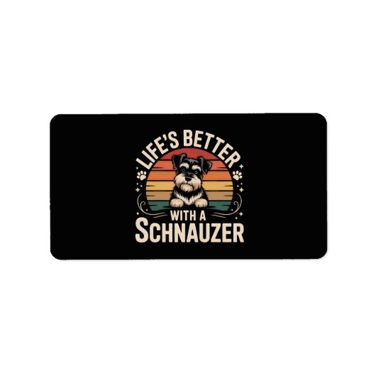 Leven is beter met een Schnauzer Etiket (Voorkant)