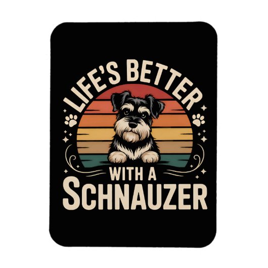 Leven is beter met een Schnauzer Magneet (Verticaal)