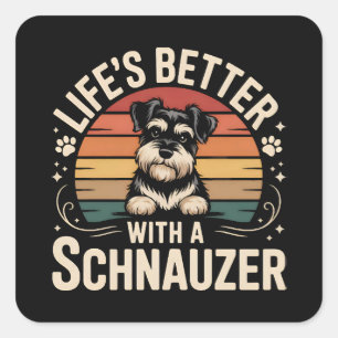 Leven is beter met een Schnauzer Vierkante Sticker