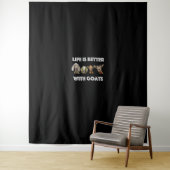 Leven is beter met geiten, geitenliefhebber, geit wandkleed (In situ)