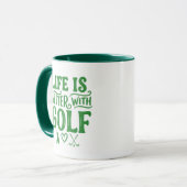 Leven is beter met Golf Mok - Grappig Golfer Cadea (Voorkant links)