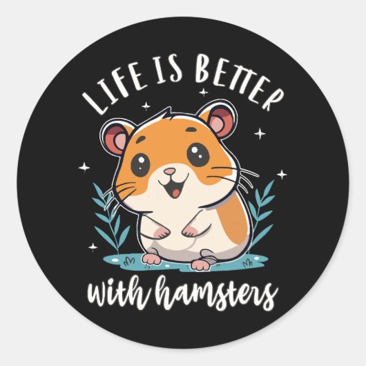 Leven is beter met hamsters ronde sticker (Voorkant)