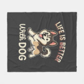 Leven Is Beter Met Hond Cartoon Fleece Deken (Voorkant (Horizontaal))