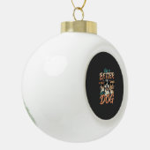 Leven Is Beter Met Hond Vector Keramische Bal Ornament (Links)