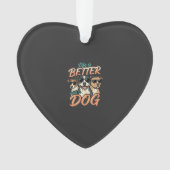 Leven Is Beter Met Hond Vector Ornament (voorkant)
