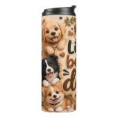 Leven is beter met honden thermosbeker (Gedraaid links)