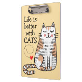 Leven is beter met katten Doodle Klembord (Links)