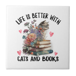 Leven is beter met katten en boeken Grappige kat Tegeltje