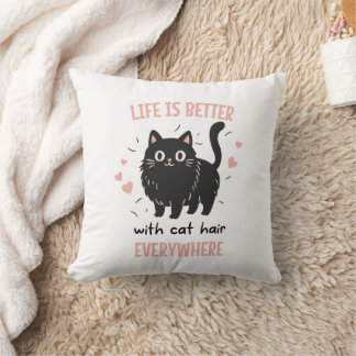 Leven is beter met kattenhaar overal, grappige kat kussen