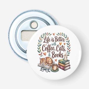 Leven is beter met koffie katten boeken button flesopener