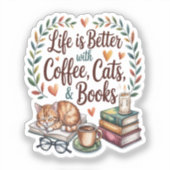 Leven is beter met koffie katten boeken sticker (Voorkant)