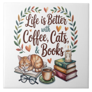 Leven is beter met koffie katten boeken tegeltje