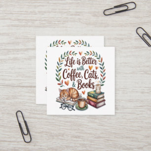 Leven is beter met koffie katten boeken vierkante visitekaartje