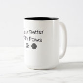 Leven is beter met poten mok voor huisdierenliefhe (Voorkant rechts)