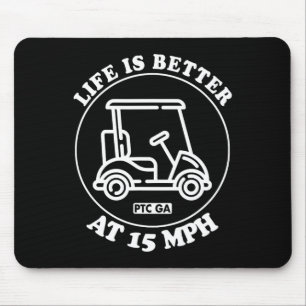 Leven Is Beter Op 15 Mph Ptc Golfkar Pad Leven  Muismat