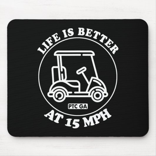Leven Is Beter Op 15 Mph Ptc Golfkar Pad Leven Muismat (Voorkant)