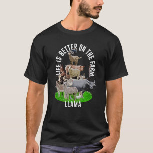 Leven is beter op de boerderij Lama Alpaca Dierenl T-shirt