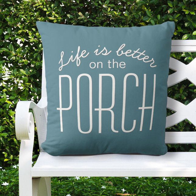 Leven is beter op de veranda Teal Script Typografi Buitenkussen (Creator heeft geüpload)