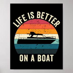 Leven Is Beter Op Een Boot Grappige Vaart Kapitein Poster