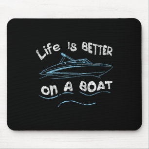 Leven Is Beter Op Een Boot Kapitein Boater Boot T- Muismat
