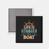Leven Is Beter Op Een Boot Kapitein Boot Eigenaar  Magneet (Voorkant / Achterkant)