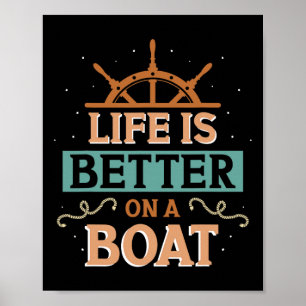 Leven Is Beter Op Een Boot Kapitein Boot Eigenaar Poster