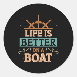 Leven Is Beter Op Een Boot Kapitein Boot Eigenaar Ronde Sticker