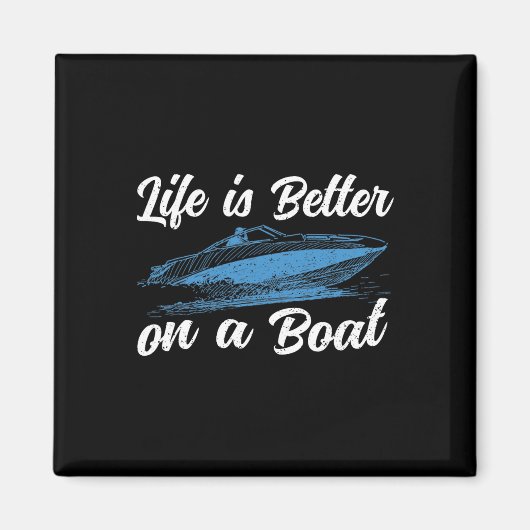 Leven Is Beter Op Een Bootkapitein Boot Pontoon T Magneet (Voorkant)