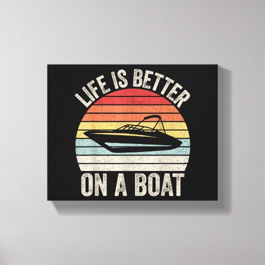 leven is beter op een bootkapitein varen P Canvas Afdruk (Voorkant)