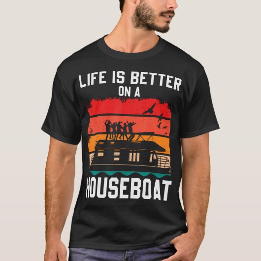 Leven Is Beter Op Een Huisboot Huisboot Meerboot T-shirt (Voorkant)