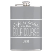 Leven is beter op golfbaan Quote Monogram Grijs Heupfles (Voorkant)