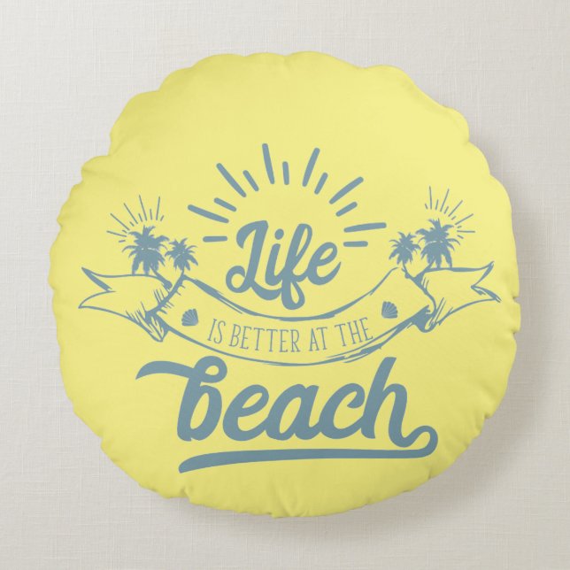 Leven is beter op het strand rond kussen (Voorkant)