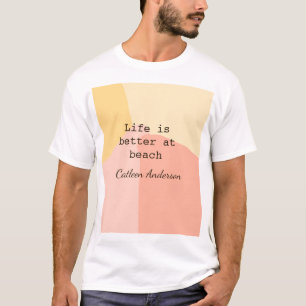 Leven is beter op strand geel oranje boho rustiek t-shirt