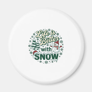 Leven Is Beter Sneeuw Kerst Sneeuwman Bomen Sneeuw Magneet