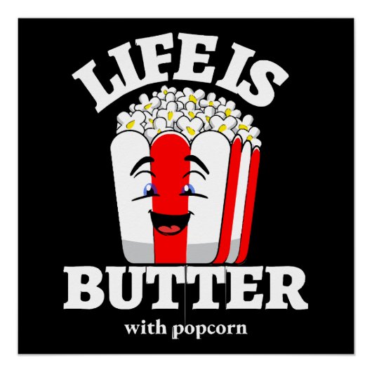 Leven Is Boter Met Popcorn Perfect Poster (Voorkant)