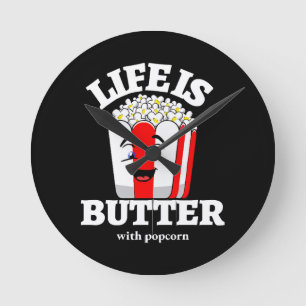 Leven Is Boter Met Popcorn Ronde Klok