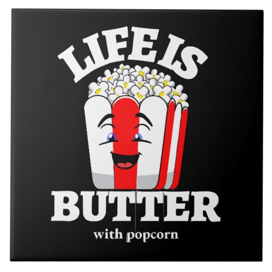 Leven is boter met popcorn tegeltje (Voorkant)