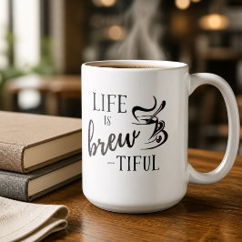 Leven is Brew-tiful voor koffieliefhebbers Koffiemok