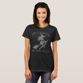 LEVEN IS EEN BLIJKE EN DAN VLIEG JE EEN grappig ha T-shirt