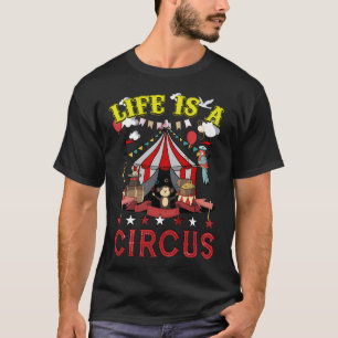 Leven Is Een Circus T-shirt