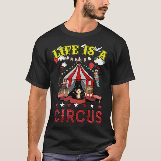 Leven Is Een Circus T-shirt (Voorkant)